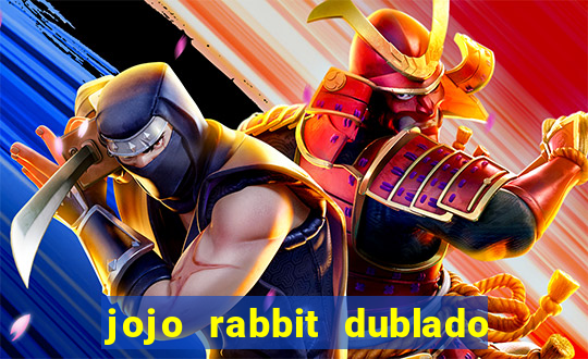 jojo rabbit dublado google drive